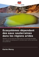 Karim Morsy | ÉCosystèMes DéPendant Des Eaux Souterraines Dans Les RéGions...