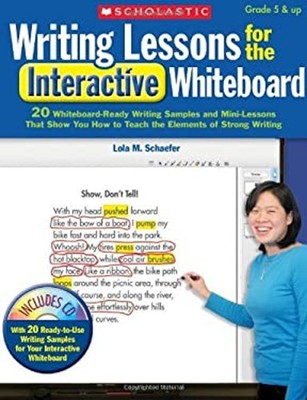 Writing Lessons for the Interactive Whiteboard Grades 5 & Up Lola
