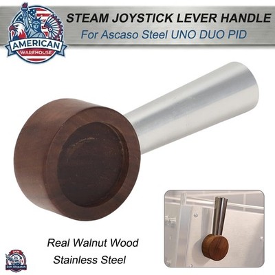 For Ascaso Steel UNO DUO PID Steam Joystick Lever Handle Real Walnut & Stainless