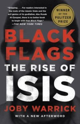 Black Flags: The Rise of ISIS (0804168938) Paperback