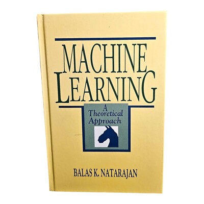 Machine Learning : A Theoretical Approach Hardcover Balas K. Nata