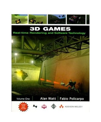 3D Games: Real-time Rendering and Software Technology, Alan Watts, Fabio Policar