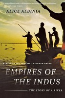 Empires Of The Indus The Story Of A River Alice Albinia Taschenbuch Englisch
