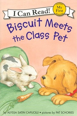 Biscuit Meets the Class Pet (My First I Can Read) - paperback Capucilli, Aly...