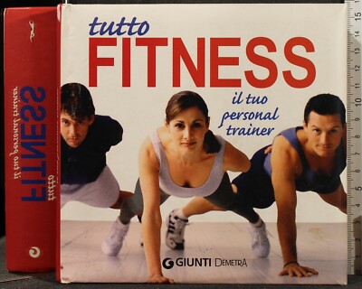TUTTO FITNESS. AA.VV. GIUNTI/DEMETRA.