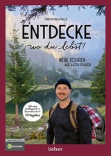 Simon Hegewald Entdecke wo du lebst! Neue Tou...