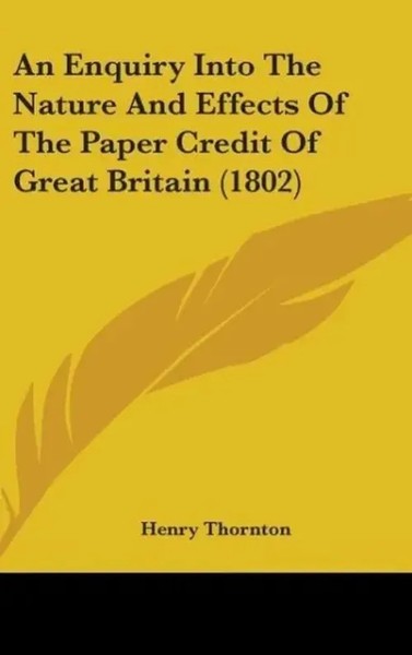 Henry Thornton | An Enquiry Into The Nature And Effects Of The Paper Credit...-image