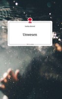 Saskia Ahrend | Unwesen. Life Is A Story - Story.One | Buch | Deutsch (2022)