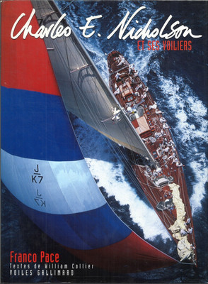 Charles E. Nicholson et ses voiliers von William Collier (franzsisch)