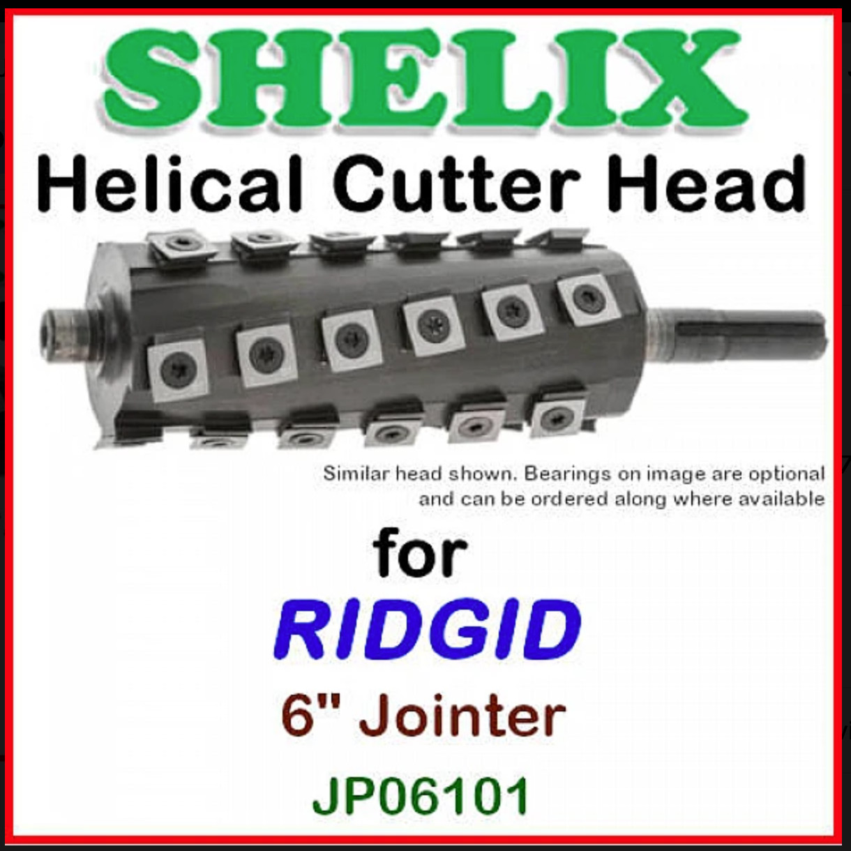 SHELIX for RIDGID 6'' Jointer, JP06101