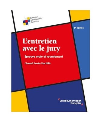L'entretien avec le jury: Epreuve orale et recrutement, Perrin-Van Hille, Chanta