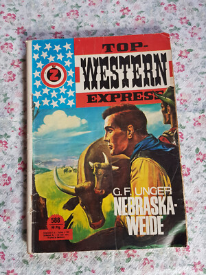 Top-Western-Express Nr 588 G.F. Unger Nebraska-Weide