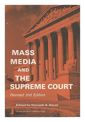 Devol, Kenneth S. ( Comp Mass Medien And The Supreme Court: The Legacy Von