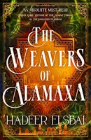 The Weavers Of Alamaxa | Hadeer Elsbai | Englisch | Taschenbuch | 2024 | Hamlyn