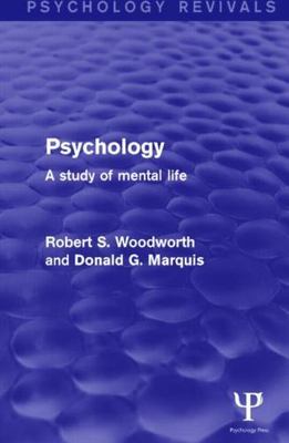 Psychology : A Study of Mental Life, Hardcover by Woodworth, Robert S.; Marqu...
