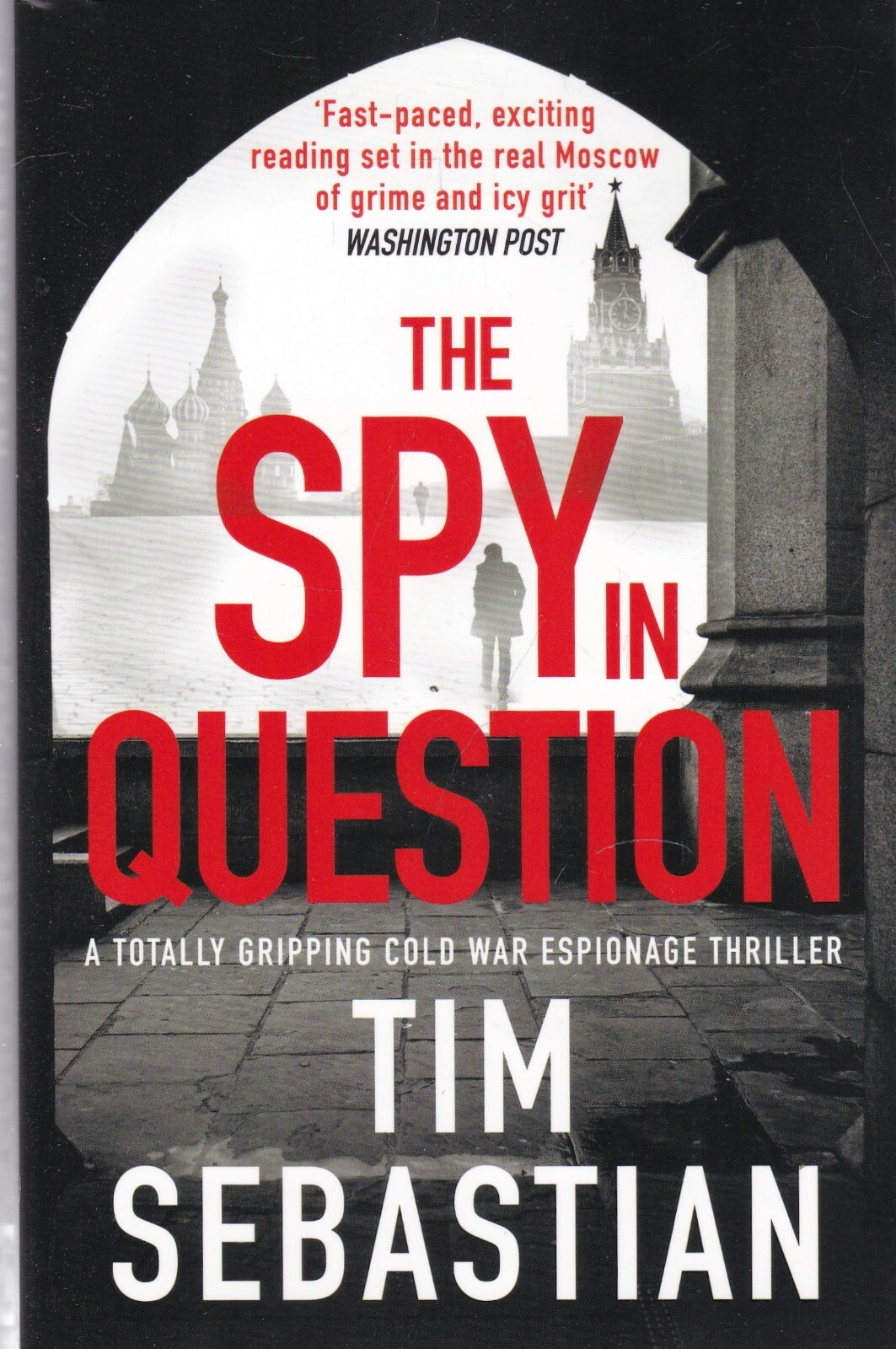 The Spy in Question Tim Sebastian Book NEW Paperback Espionage War Thriller