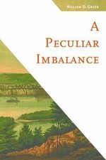 Peculiar Imbalance : The Fall and Rise of Racial Equality in Minnesota, 1837-...