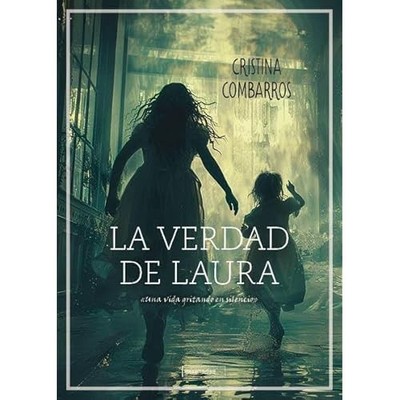 La verdad de Laura - Spanish Language Paperback NEW Cristina Combar 2024
