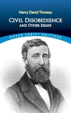 Civil Disobedience and Other Essays (Dover Thrift Editions) - VERY GOOD