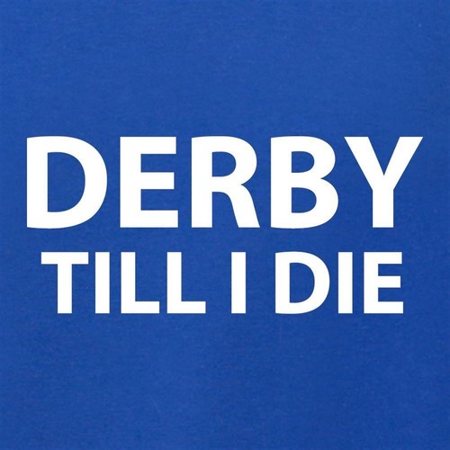 Derby Till I Die - Kids Hoodie / Sweater - Team Love Fan Player Football Until - Picture 2 of 20