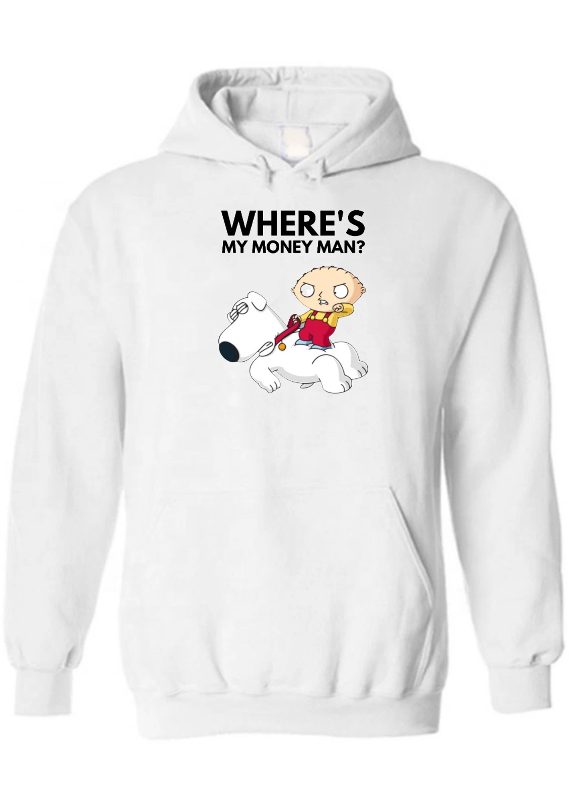 FUNNY STEWIE GRIFFIN WHERE'S MY MONEY MAN? MENS UNISEX HOODIE GIFT PRESENT