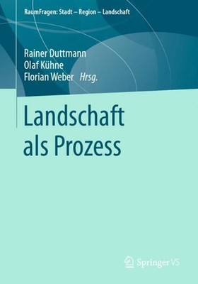 Landschaft als Prozess by Rainer Duttmann (German) Paperback Book