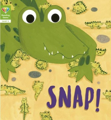 Reading Gems: Snap! (Level 4), QED Publishing, NewBooks
