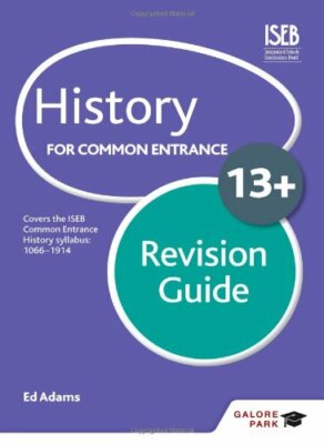 History for Common Entrance 13+ Revision Guide By Ed Adams