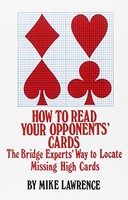 How To Read Your Opponent`s Cards: The Bridge Experts` Way To Locate Missing Hig on sale How To Read Your Opponent`s Cards: The Bridge Experts` Way To Locate Missing Hig on sale