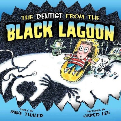 Dentist from the Black Lagoon by Mike Thaler (English) Hardcover Book