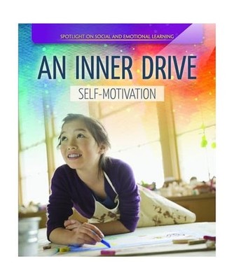 An Inner Drive: Self-motivation [Spotlight on Social and Emotional Learning], Mc