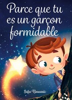 Parce Que Tu Es Un GarçOn Formidable | Sofia Beauvais | FranzöSisch | Buch