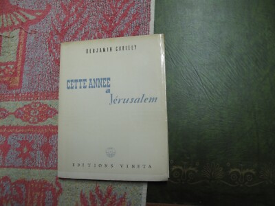 Goriely (Benjamin ) Dieses Jahr in Jerusalem. Editions Vineta. 1951