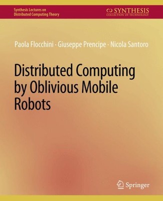 Distributed Computing by Oblivious Mobile Robots, Like New Used, Free shippin...