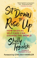 Sit Down to Rise Up: Find Yourself, Build Community, and Change the World - GOOD