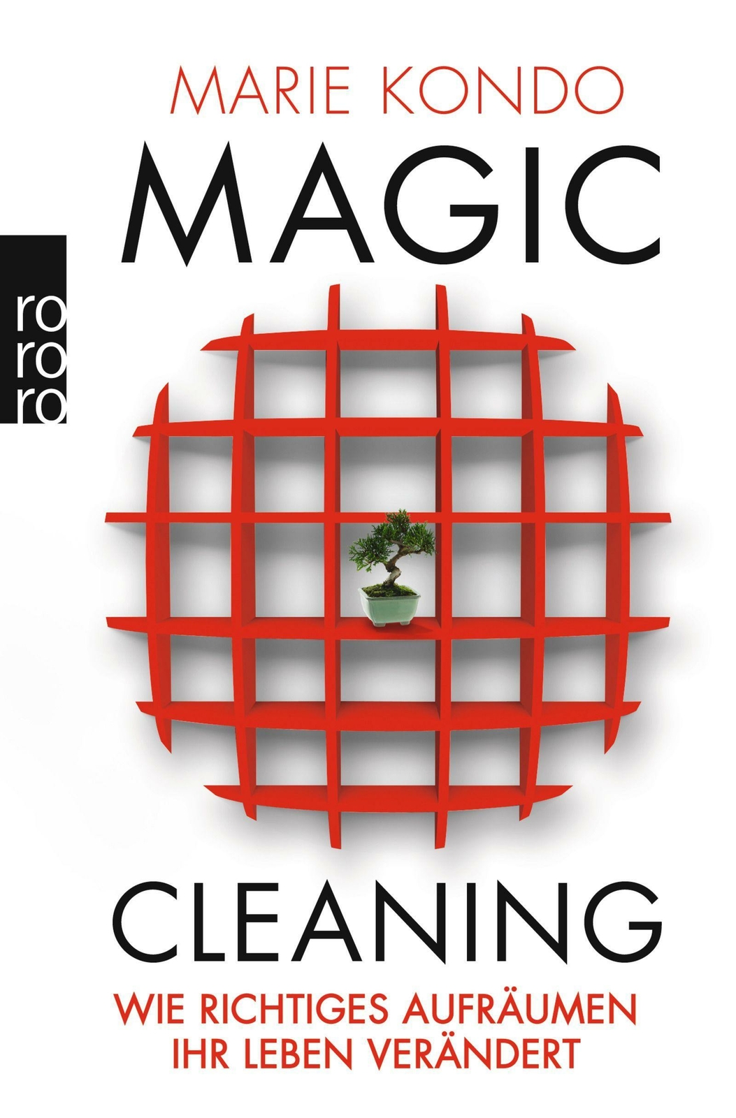 Thumbnail - Magic Cleaning 1: Wie Richtiges Aufräumen Ihr Leben Verändert | Buch |