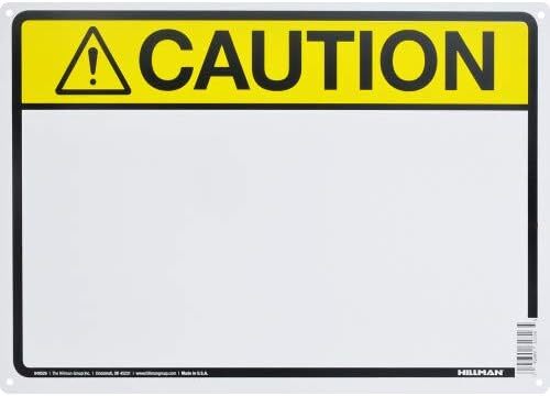 Hillman Blank Caution Sign (10" x 14") 849526