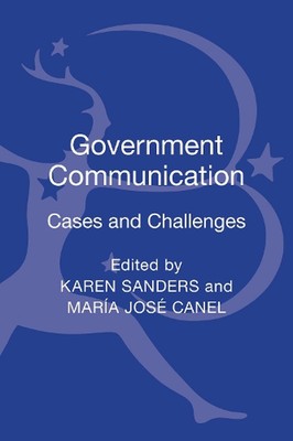 Government Communication: Cases and Challenges by Prof. Karen Sanders (English) 