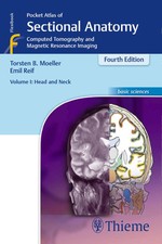 Pocket Atlas of Sectional Anatomy, Volume I: ...