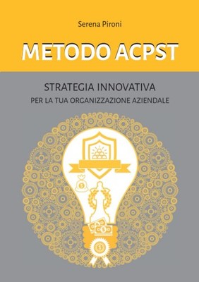 Serena Pironi Metodo ACPST: Strategia innovativa per la  (Paperback) (UK IMPORT)