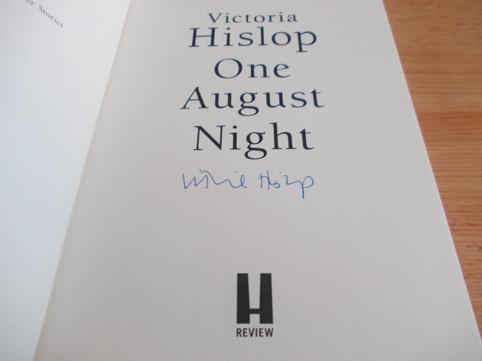 One August Night ,Victoria Hislop ,SIGNED FIRST EDITION ,1st printing NEW