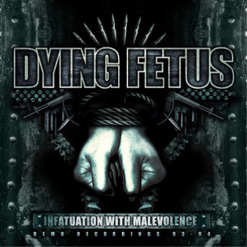 Dying Fetus Infatuation With Malevolence: Extra Tracks (CD) Album