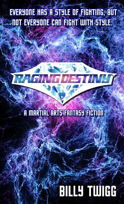 Raging Destiny (Standard Paper Back Edition)