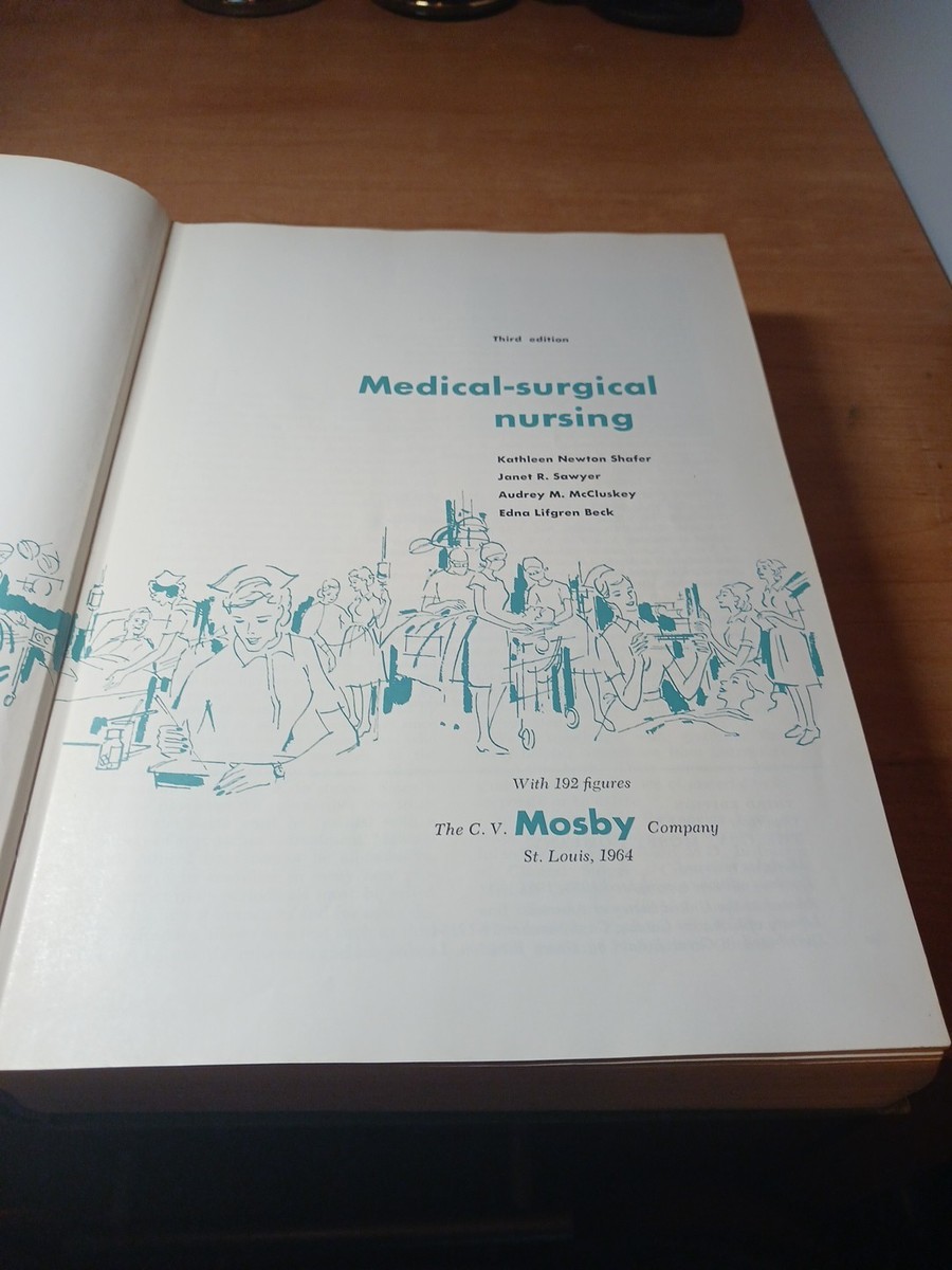 VTG Medical-Surgical Nursing 3rd Edition 1964 C.V. Mosby Company