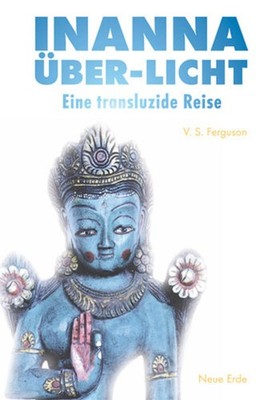 Inanna Über-Licht | V. S. Ferguson, Susan Ferguson | deutsch