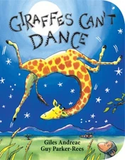 Giraffes Can't Dance - Board book By Andreae, Giles - GOOD