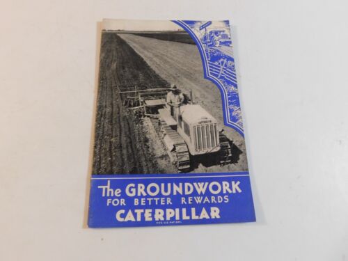 1931 CATERPILLAR TRACK TYPE CRAWLER TRACTORS BROCHURE 6 SIZES OF CATS GROUNDWORK