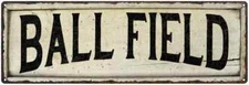 BALL FIELD Farmhouse Style Wood Look Sign Gift   Metal Decor 106180028084
