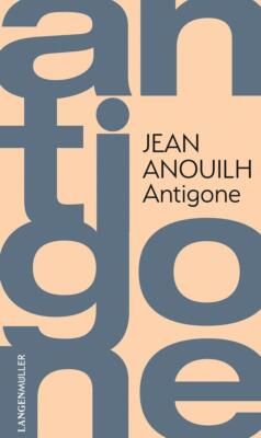 Antigone | Jean Anouilh | 2000 | deutsch