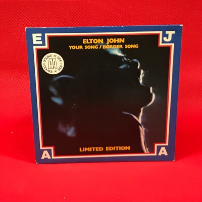 ELTON JOHN Your Song  Border Song 1978 UK 7'' vinyl single   DJS10902